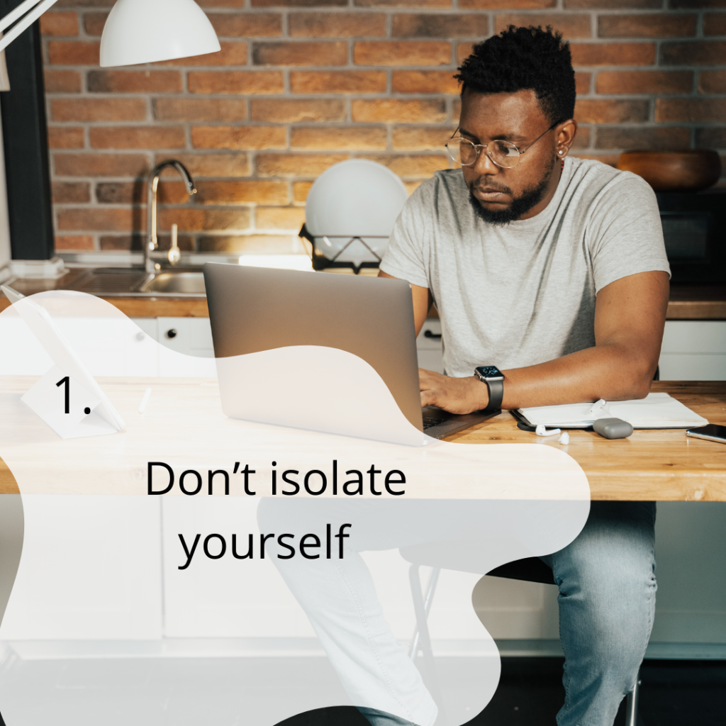 Don't Isolate Yourself When you are feeling Recession Anxiety